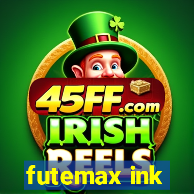 futemax ink